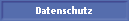 Datenschutz